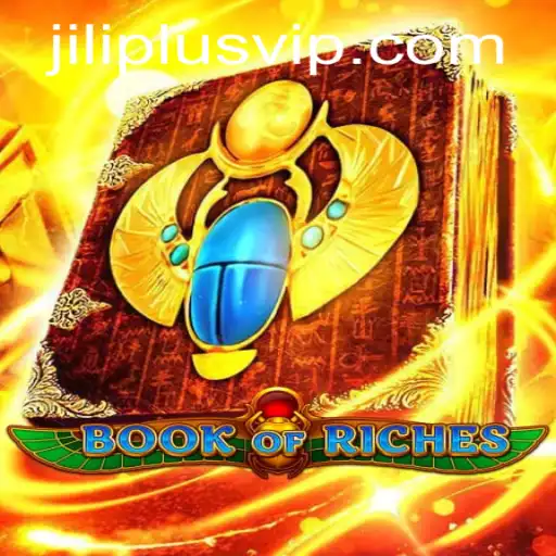 Discovering the Mystique of Book of Riches with JILIPLUS