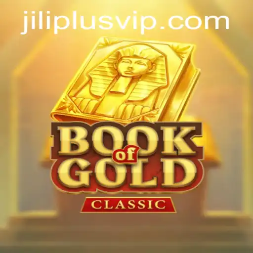 Discovering the Thrills of BookOfGoldClassic in the World of JILIPLUS