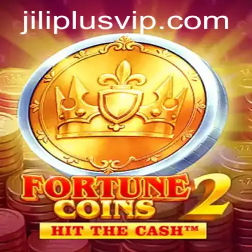 Discovering FortuneCoins2: A New Era in Gaming with JILIPLUS