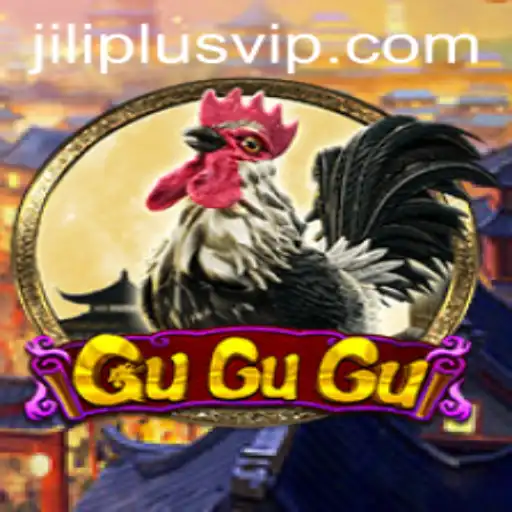 Exploring the Thrilling World of GuGuGu: The New Gaming Sensation with JILIPLUS